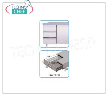 TECHNOCHEF - Set 3 cassetti, Mod.C13-FC